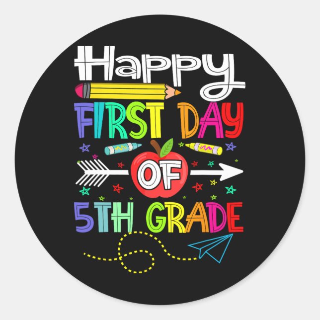First Day of 5th Grade Teacher Back to School  Classic Round Sticker (Front)