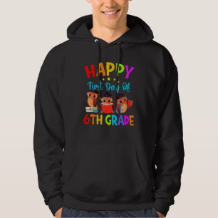 First Day Of 6th Grade Teacher Cute Owls Sixth Gra Hoodie