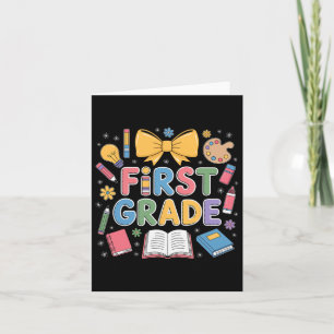 First Day Of First Grade Bow Teacher Back To Schoo Card