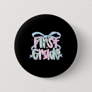 First Day Of First Grade Floral Bundle For Teacher 2 Inch Round Button