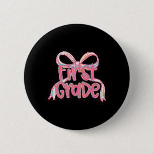 First Day Of First Grade Floral Bundle For Teacher 2 Inch Round Button