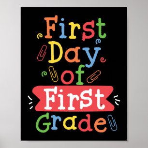 First Day Of First Grade Hello First Grade Teacher Poster