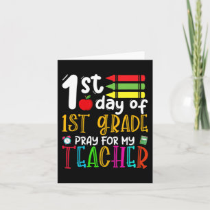 First Day Of First Grade Pray For My Teacher Back Card