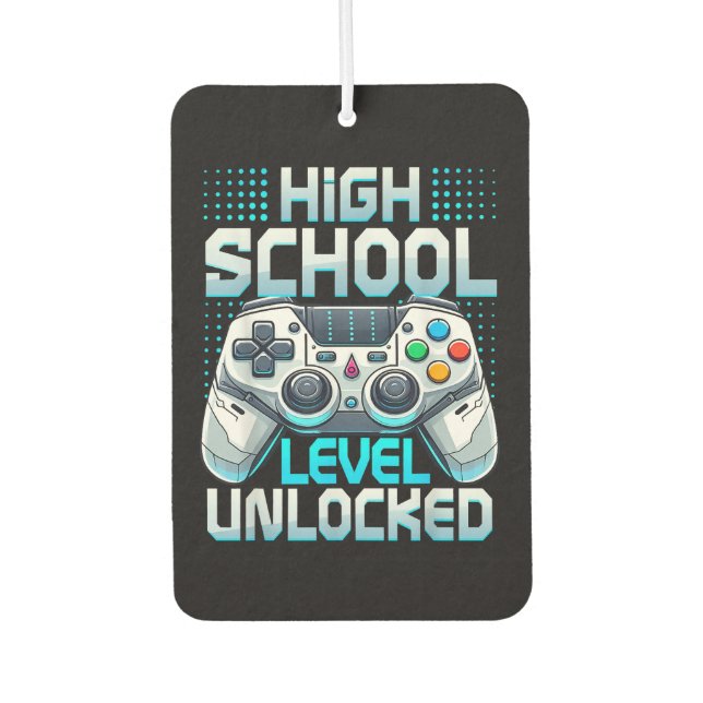 First Day of High School Level Unlocked Air Freshener (Front)