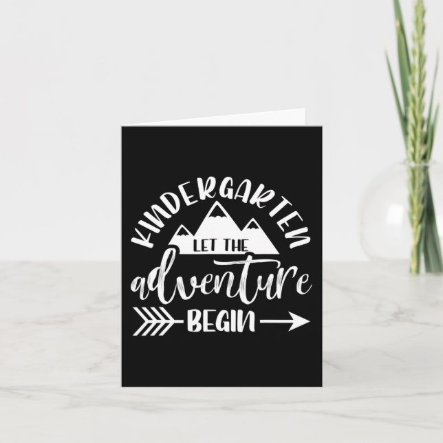 First Day Of Kindergarten 1st Day Let The Adventur Card (Front)