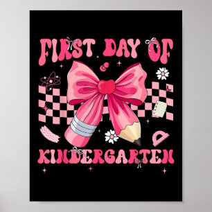 First Day Of Kindergarten Coquette Bow Pencil Back Poster