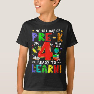 First Day Of Pre-k 4 Years Old Ready To Learn Boy T-Shirt