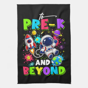 First Day of Pre-K Astronaut Space Back to School Kitchen Towel