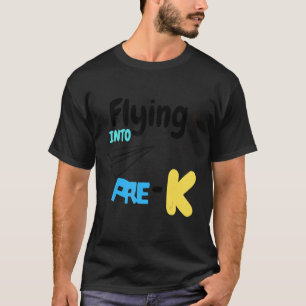 First Day of Pre K Back To School Flying into PreK T-Shirt