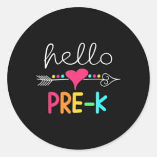 First Day Of Pre K Hello Byck To School Teacher Classic Round Sticker