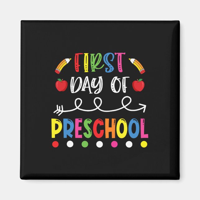 First Day of Preschool Back to School Teacher Stud Magnet (Front)