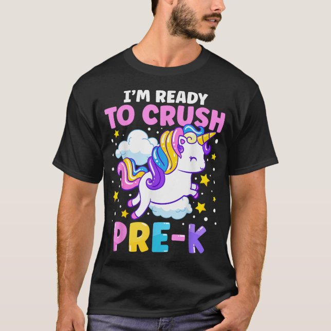 First Day Of Preschool I'M Ready To Crush Pre K  T-Shirt (Front)