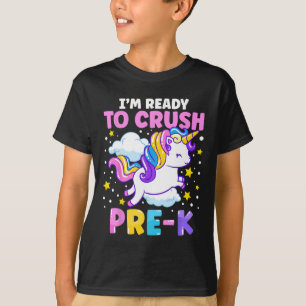 First Day of Preschool I'm Ready To Crush Pre-K Un T-Shirt