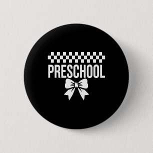 First Day Of Preschool Preppy Coquette Bow Girl 2 Inch Round Button