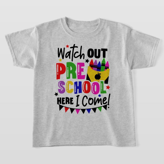 First Day of Preschool Watch Out T-Shirt (Laydown)