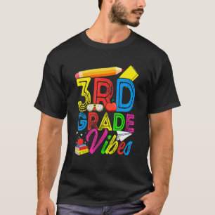 First Day Of School 3rd Grade Vibes Back To Scho T-Shirt