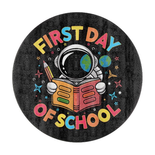 First Day of School Astronaut Space Back to School Cutting Board (Front)