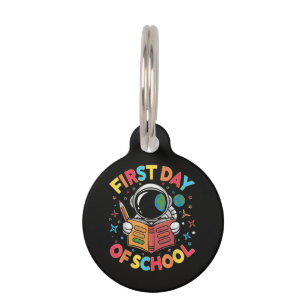 First Day of School Astronaut Space Back to School Pet Tag