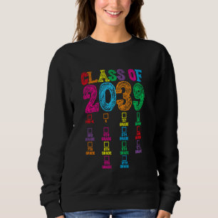 First Day Of School Class Of 2039 Grow With Me Gra Sweatshirt