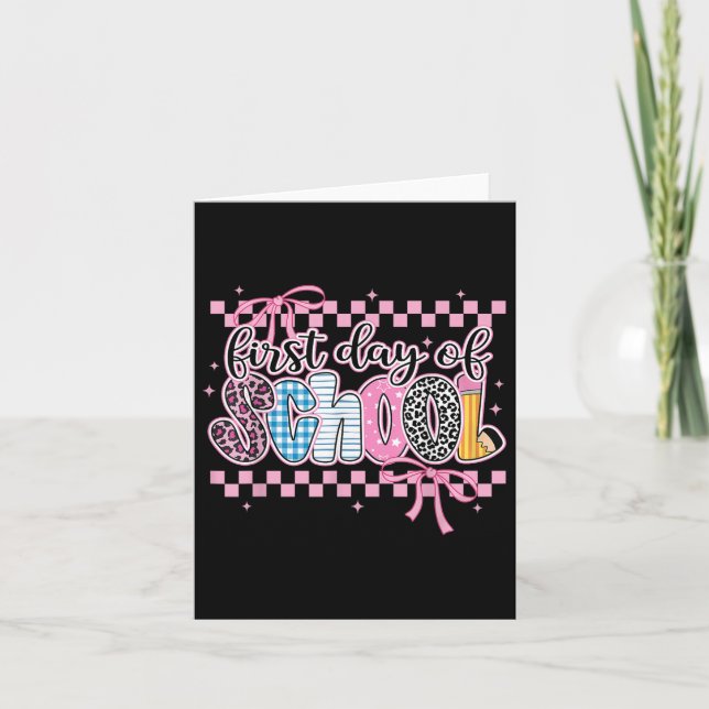 First Day Of School Coquette Bow Back To School Te Card (Front)