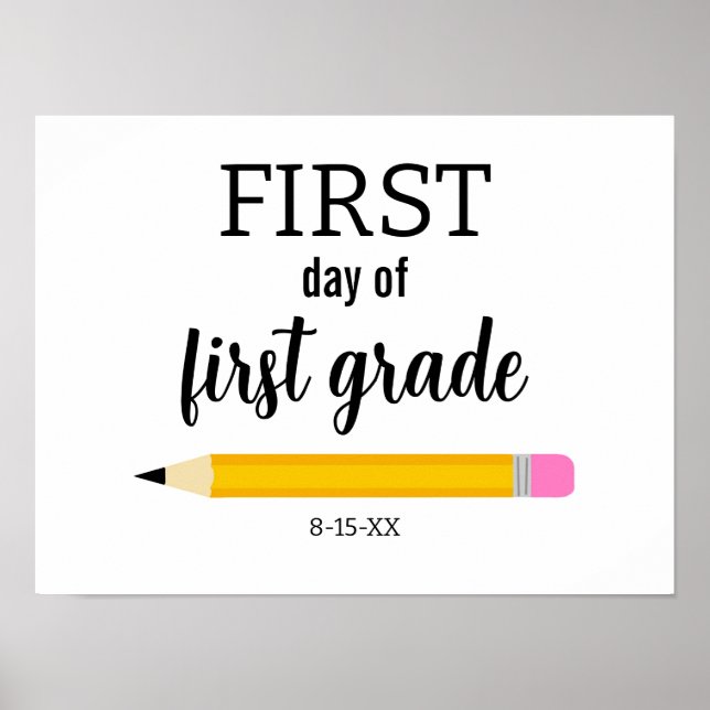 First Day of School Custom School Grade Poster (Front)