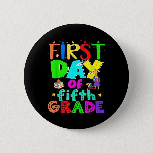 First Day Of School Fifth Grade Teacher  2 Inch Round Button (Front)