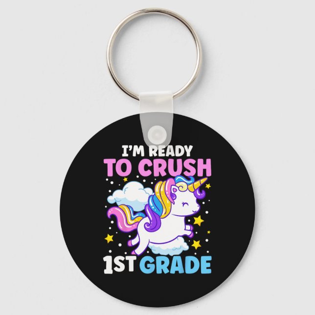 First Day of School I'm Ready To Crush 1st Grade U Keychain (Front)