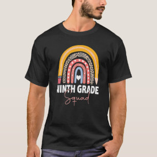 First Day Of School Ninth Grade Squad Team Teacher T-Shirt