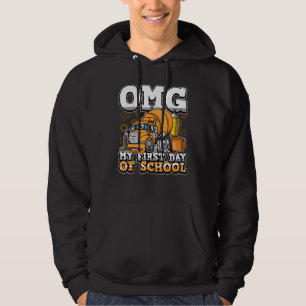 First Day Of School Omg Funny Mixer Construction T Hoodie