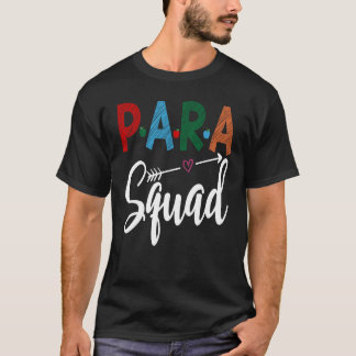 First Day Of School Para Squad  Back To School T-Shirt