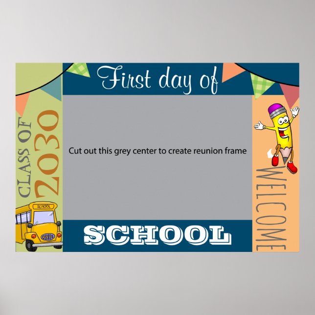 First day of School photo frame Poster (Front)