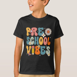 First Day Of School Preschool Vibes Back to School T-Shirt
