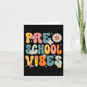 First Day Of School Preschool Vibes Byck To School Card