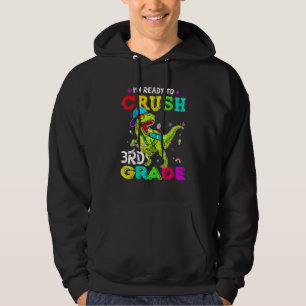 FIRST DAY OF SCHOOL Ready To Crush 3rd Grade KIDS  Hoodie