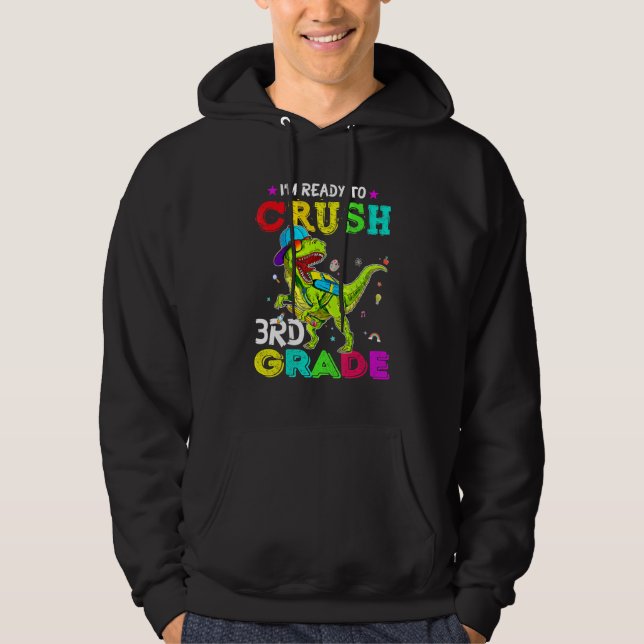 FIRST DAY OF SCHOOL Ready To Crush 3rd Grade KIDS  Hoodie (Front)