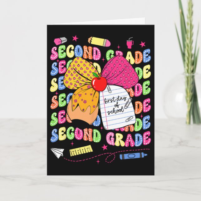First Day Of School Second Grade Bow Pencil Ck To  Card (Front)