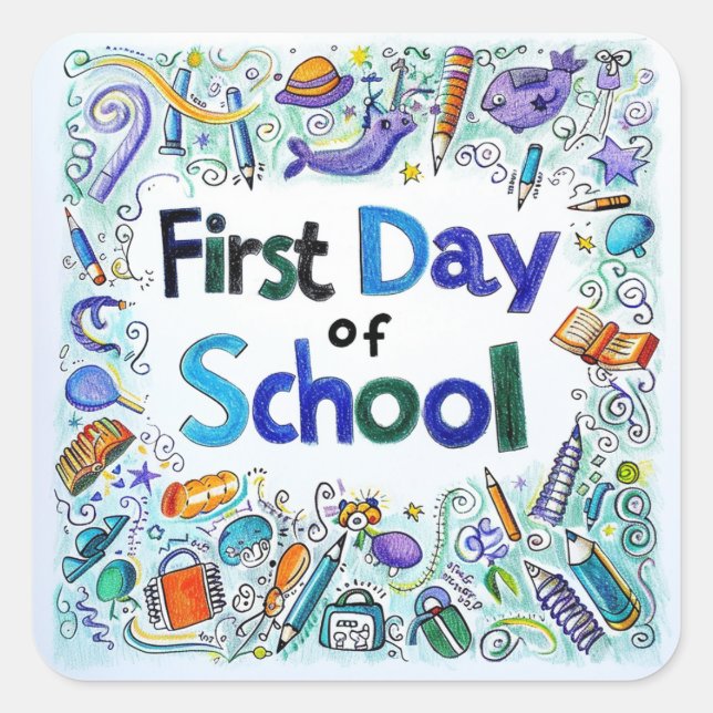 First Day of School Square Sticker (Front)
