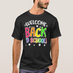 First Day Of School Teacher Welcome Back To School T-Shirt