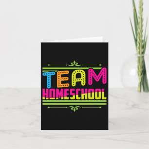 First Day Of School Team Homeschool Teacher Card