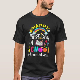 First Day Of School Team Lunch Lady Squad Back To T-Shirt