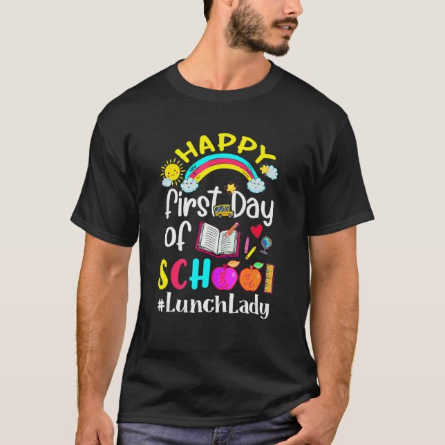 First Day Of School Team Lunch Lady Squad Back To  T-Shirt (Front)