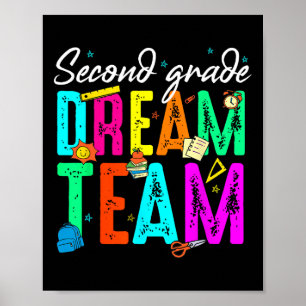 First Day Of Second Grade Dream Team Back To Schoo Poster