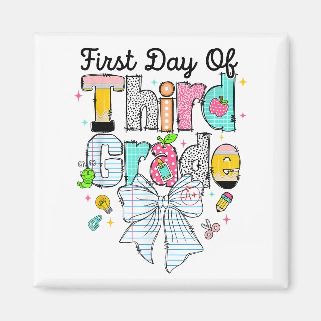 First Day Of Third Grade Back To School First Day  Magnet (Front)
