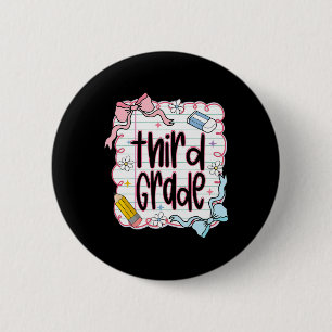 First Day Of Third Grade Coquette Bow For Teacher 2 Inch Round Button