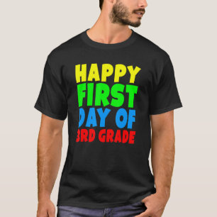 First Day Of Third Grade School  For 3rd Grader Ba T-Shirt