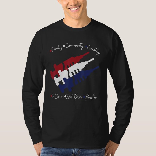 First Dose Second Dose Booster Vaccine T-Shirt (Front)