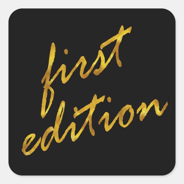 First Edition Quote Faux Gold Foil Metallic Baby Square Sticker (Front)