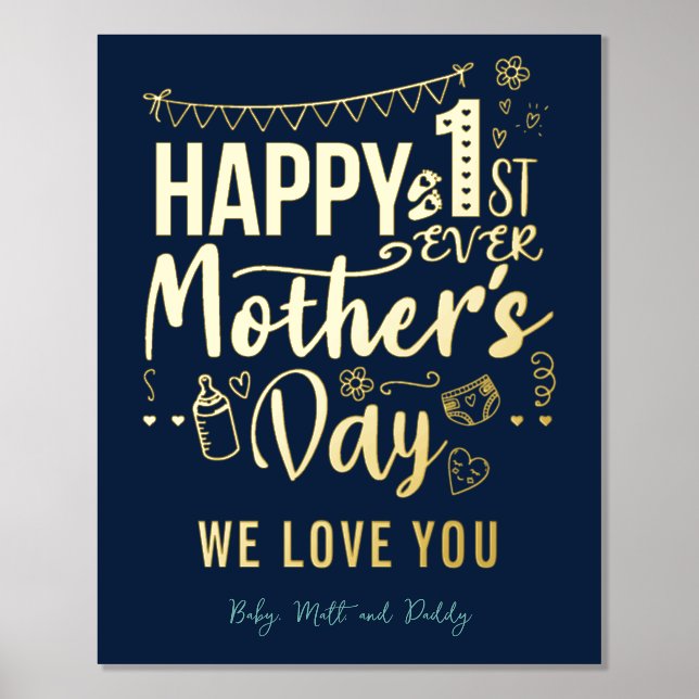 First Ever Mothers Day 1st Time Mom Custom Foil Prints (Front)