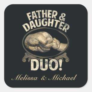 First Father Day Father Daughter Duo Custom Square Sticker