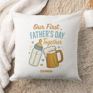 First Father’s Day Together – Beer & Baby Bottle Throw Pillow